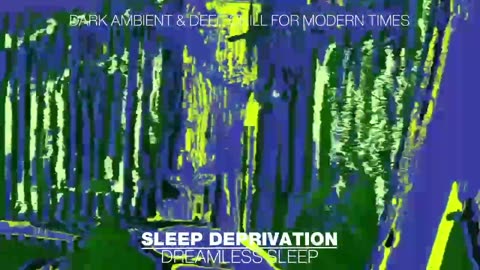 Sleep Deprivation : Join Us In Our Brutal Ambience