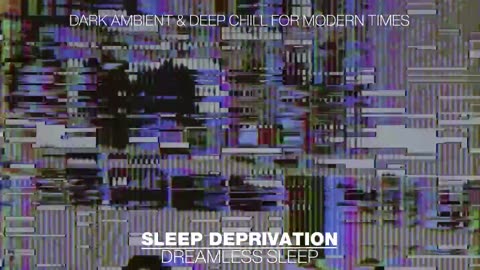 Sleep Deprivation : Join Us In Our Brutal Ambience