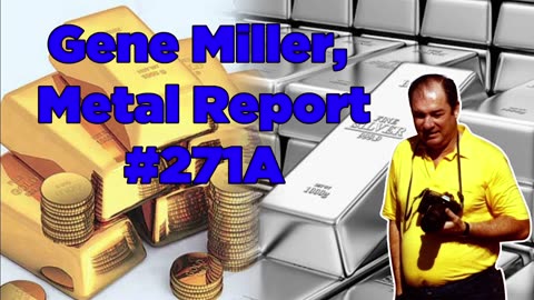 Gene Miller, Metal Report 271A - Bill Cooper