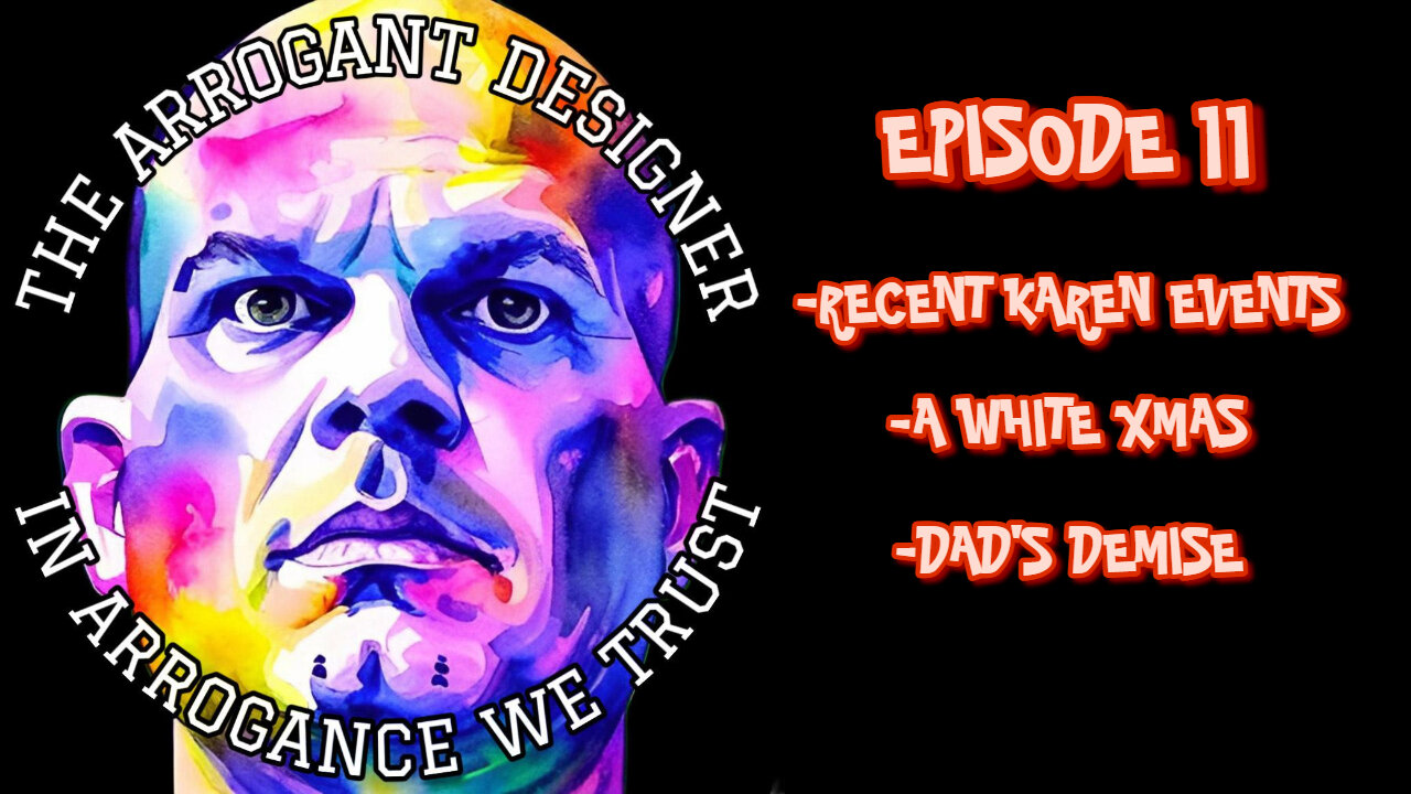 EP 11 RECENT KAREN EVENTS #1, A WHITE XMAS & DAD'S DEMISE