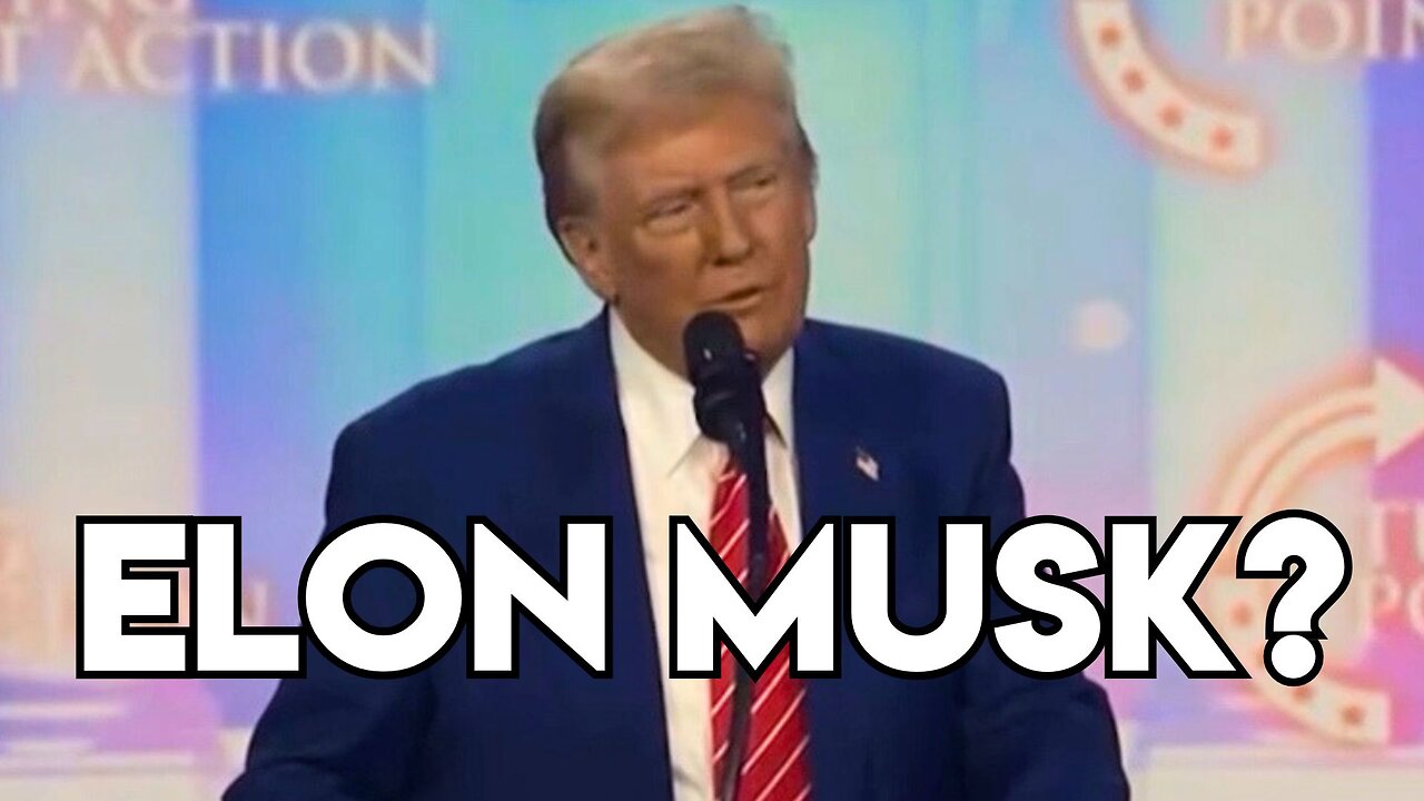 TRUMP ON MUSK: "No, he's not going to be president that I can tell you...."
