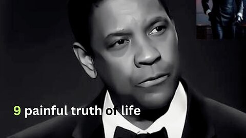 9 painful truth of life -- Denzel Washington #motivation #denzelwashington