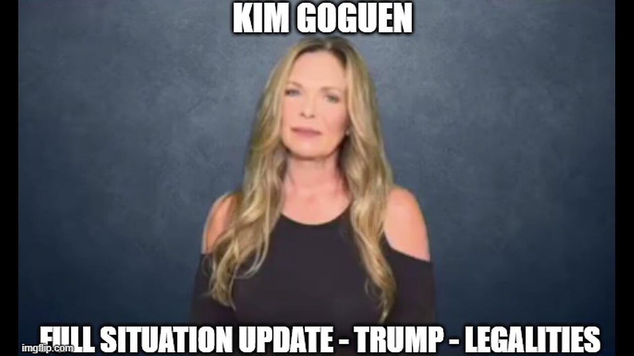 Kim Goguen: Full Situation Update 2/19/25 - Trump - Legalities!