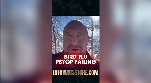 Alex Jones: Bird Flu Plandemic Already Failing - 12/31/24