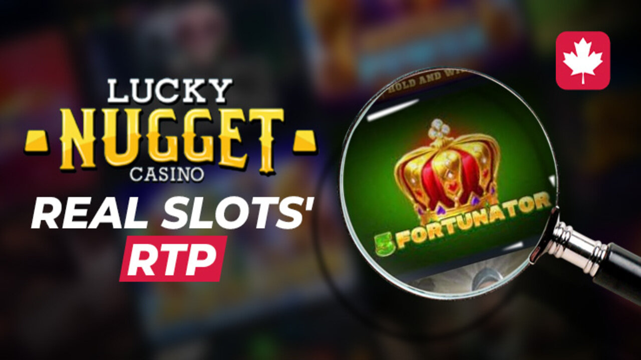 Real RTP and Lucky Nugget Casino's Review