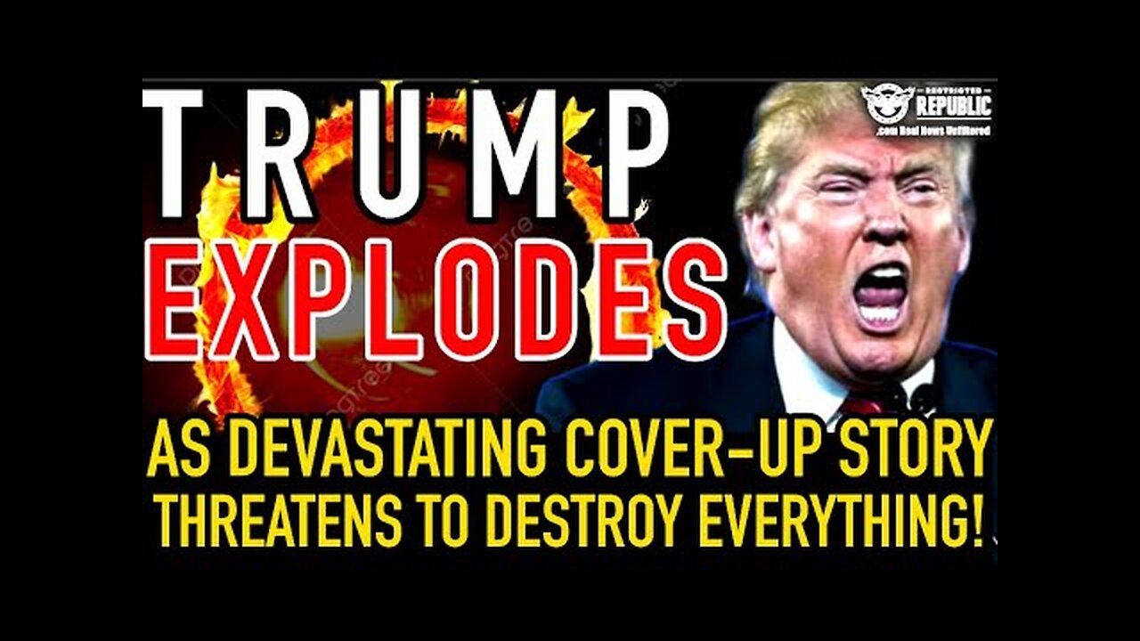 Trump Explodes As Devastating Cover-Up Story Threatens To Destroy Everything!