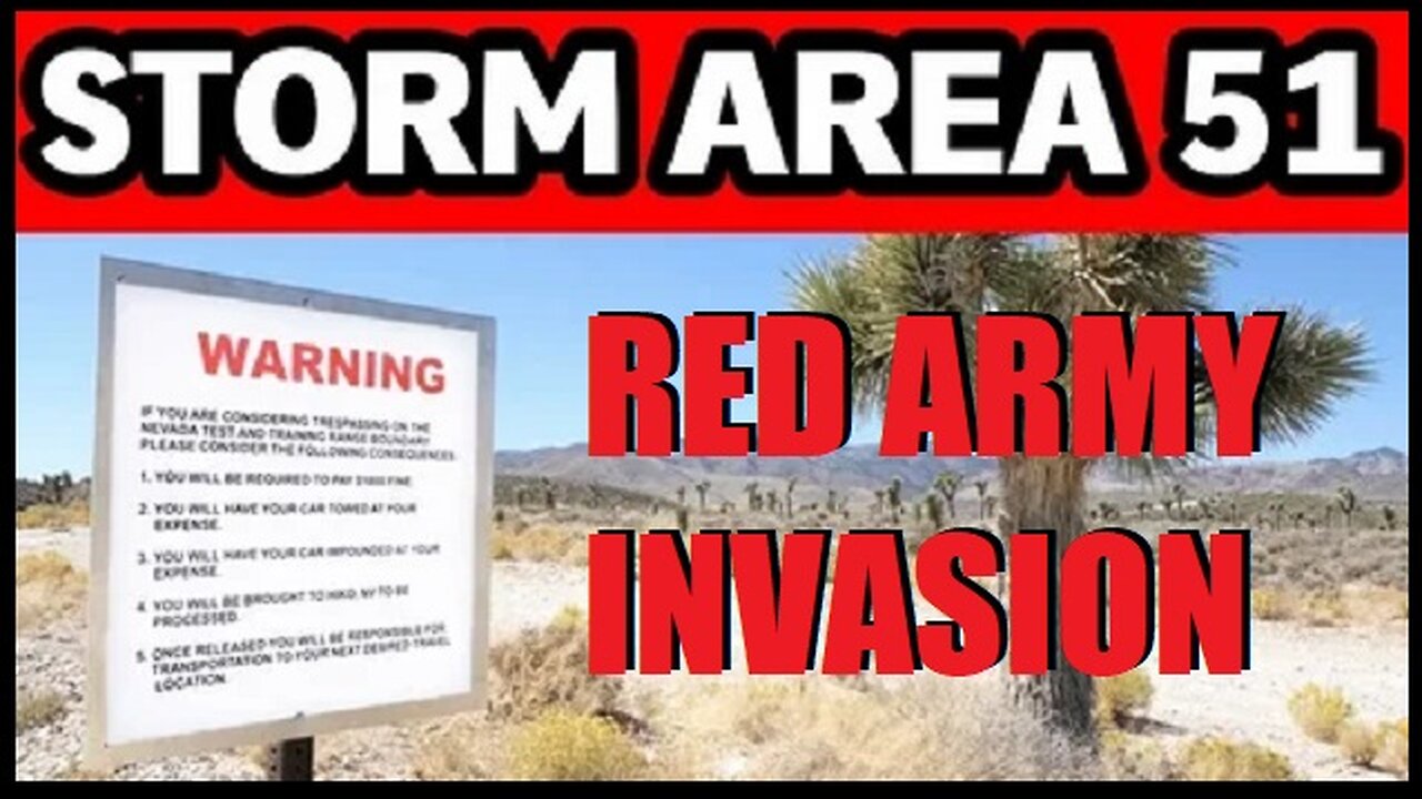 AREA 51 SET TO BE STORMED AGAIN FOR REAL! THIS TIME BY THE RED ARMY!