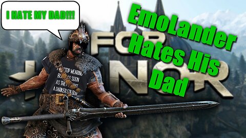 EmoLander | For Honor