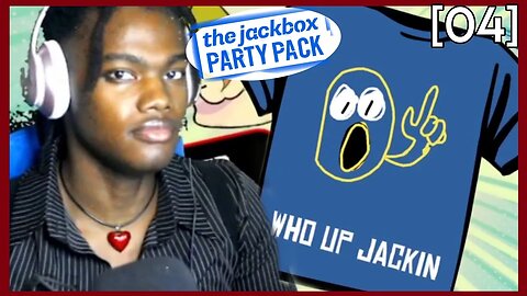 WE JACKIN AGAINNNN || Jackbox Party Pack 3 [04]