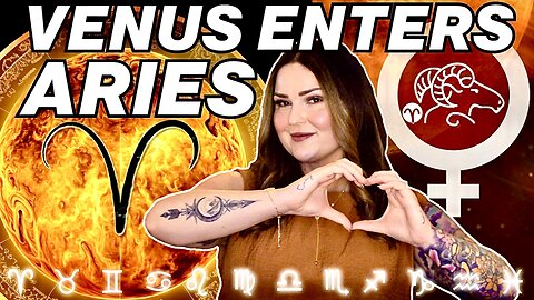 Venus Enters Aries 2025 | All 12 Signs