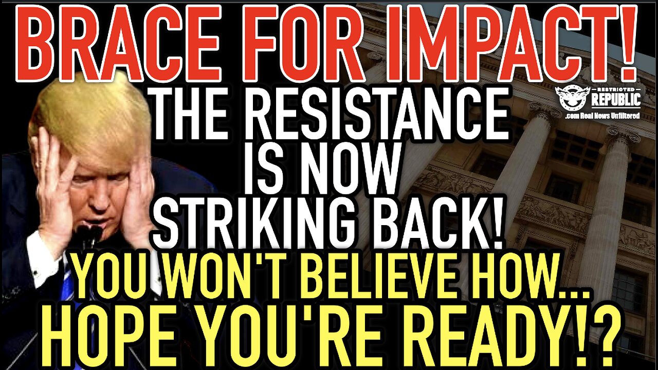 Brace For Impact! The Resistance Is Now Striking Back & You Won’t Believe How! Hope You’re Ready?