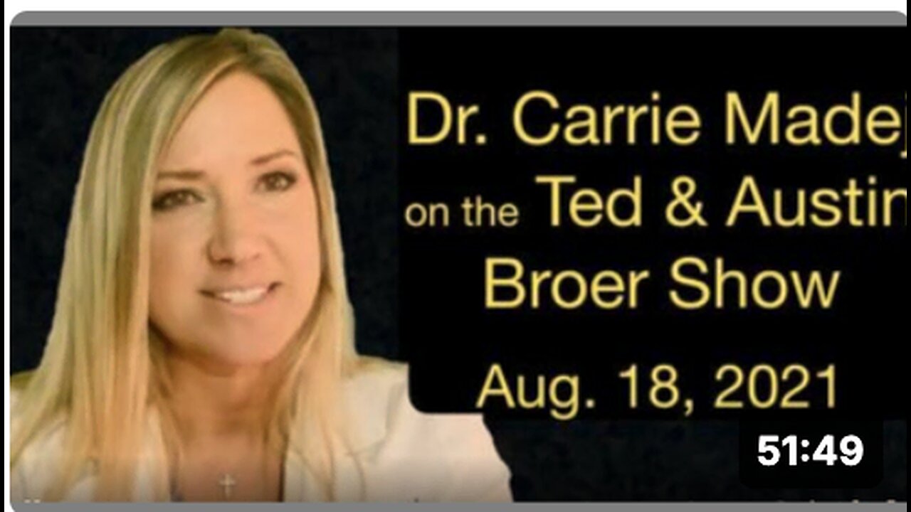 DR. CARRIE MADEJ ON THE COVID "VACCINE" TYRANNY - CALLS FOR CIVIL DISOBEDIENCE