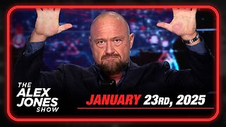 The Alex Jones Show THURSDAY FULL SHOW 1/23/25