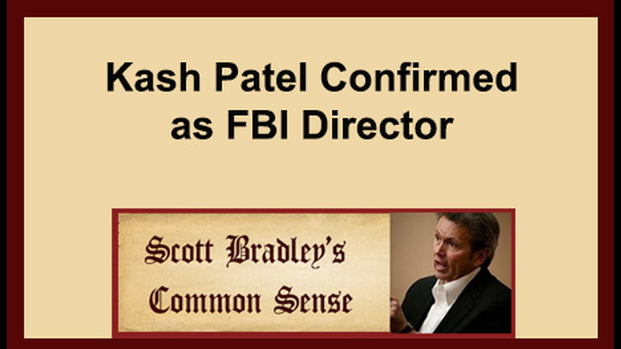 Kash Patel Confirmed as FBI Director