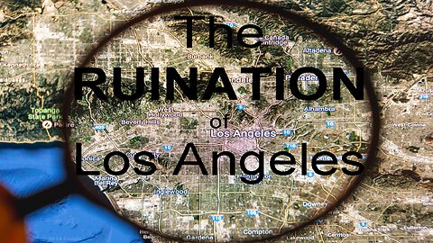 Vision: The Lord Will Bring Ruination to Los Angeles, California | Mark C. Biteler
