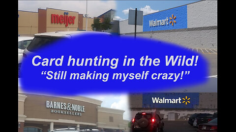 REWIND: Card Hunting in the Wild Episode 59, Still making myself crazy! #sportscards