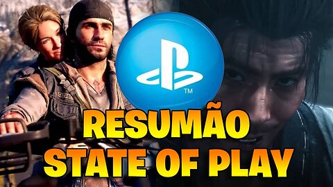 State of Play - Resumão dos anuncios da transmissão! Onimusha, Days Gone, Sonic e mais!