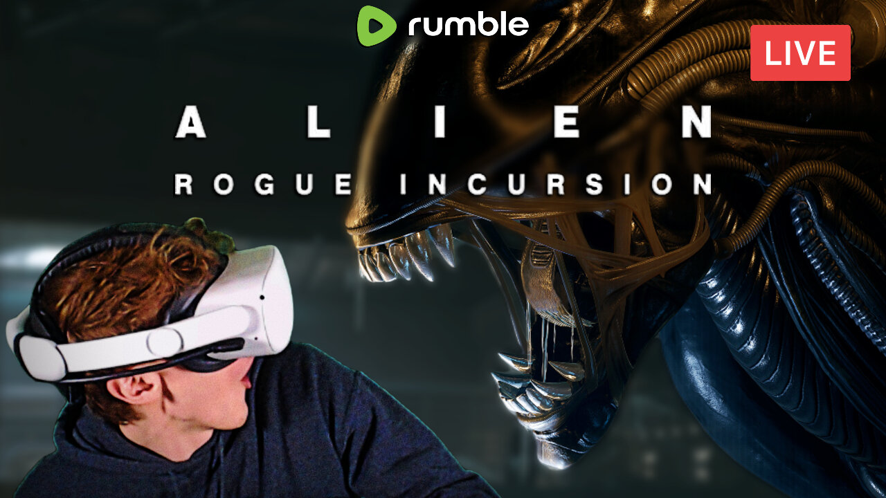 *NEW* ALIEN VR GAME :: Alien: Rogue Incursion :: FIRST-TIME PLAYING {18+}