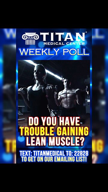 #TitanMedical #Poll: “Do You Have Trouble Gaining Lean #Muscle?”