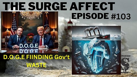D.O.G.E Finding govt waste Episode # 103