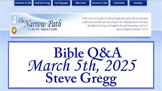 Bible Q&A with Steve Gregg - 3.5.2025 Zoom Meeting