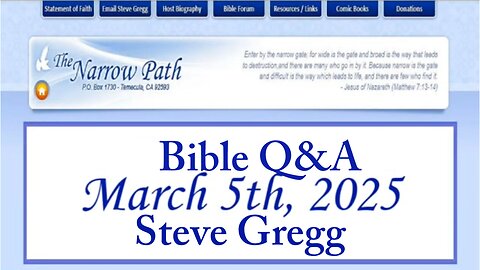 Bible Q&A with Steve Gregg - 3.5.2025 Zoom Meeting