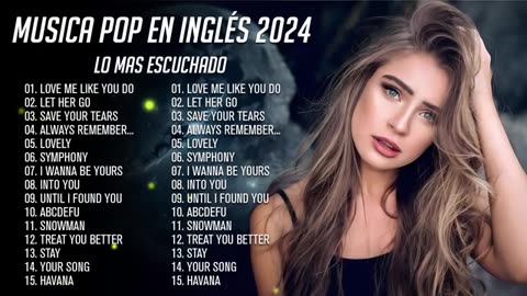 English Music | Songs | Musica En Inglés 2024 Lo Mas Escuchado 💙 Musica Pop 2024
