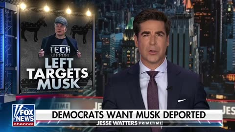 Watters: Democrats Want To Deport Musk and Keep MS-13