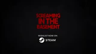 Screaming In The Basement - Official Reveal Trailer