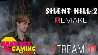 | Silent Hill II Remake Stream #11 | Mods | Hard Mode! |