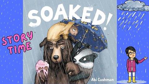 Soaked // Bedtime Story for Kids