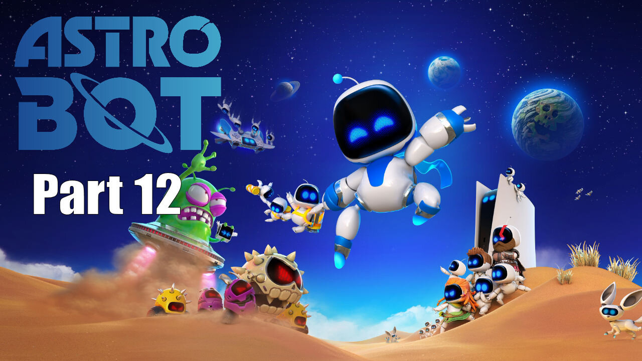 Let's Play, Astro Bot, Part 12, Lost Circle Void