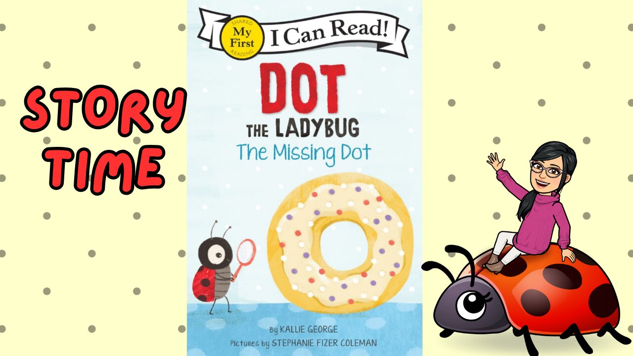 Dot the lady bug the missing dot bedtime story for kids