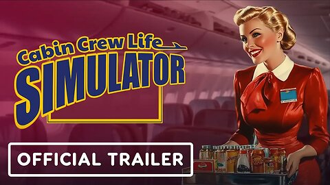 Cabin Crew Life Simulator - Official Trailer | Dames 4 Games Spring Showcase 2025