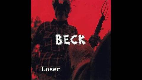 Beck - Loser