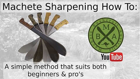 Machete Sharpenening: A simple method that suits beginners and pro's