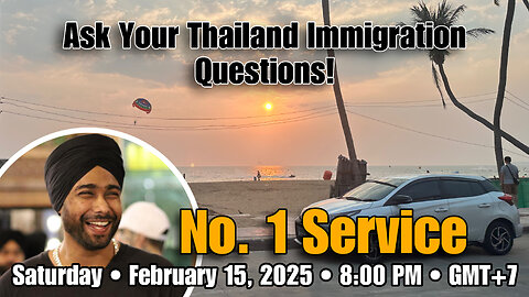 Ask Your Immigration Questions with our No.1 Agent! | Thailand Retirement