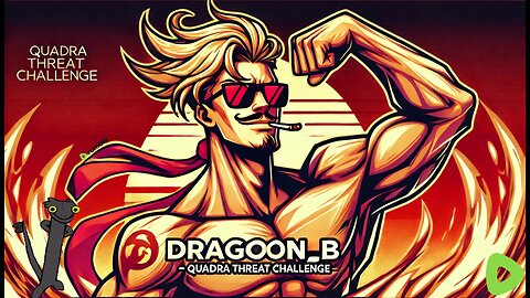 The Dragon Emperor’s Quadra Threat Challenge - 4 Games - 4 Wins - DOMINATE