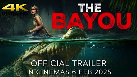 THE BAYOU (OFFICIAL TRAILER) - IN CINEMAS 6 FEB 2025