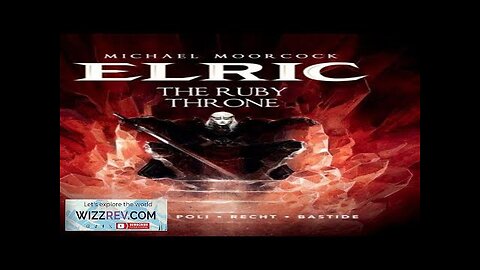 Elric: Volume 1: The Ruby Throne (Hardcover) Review