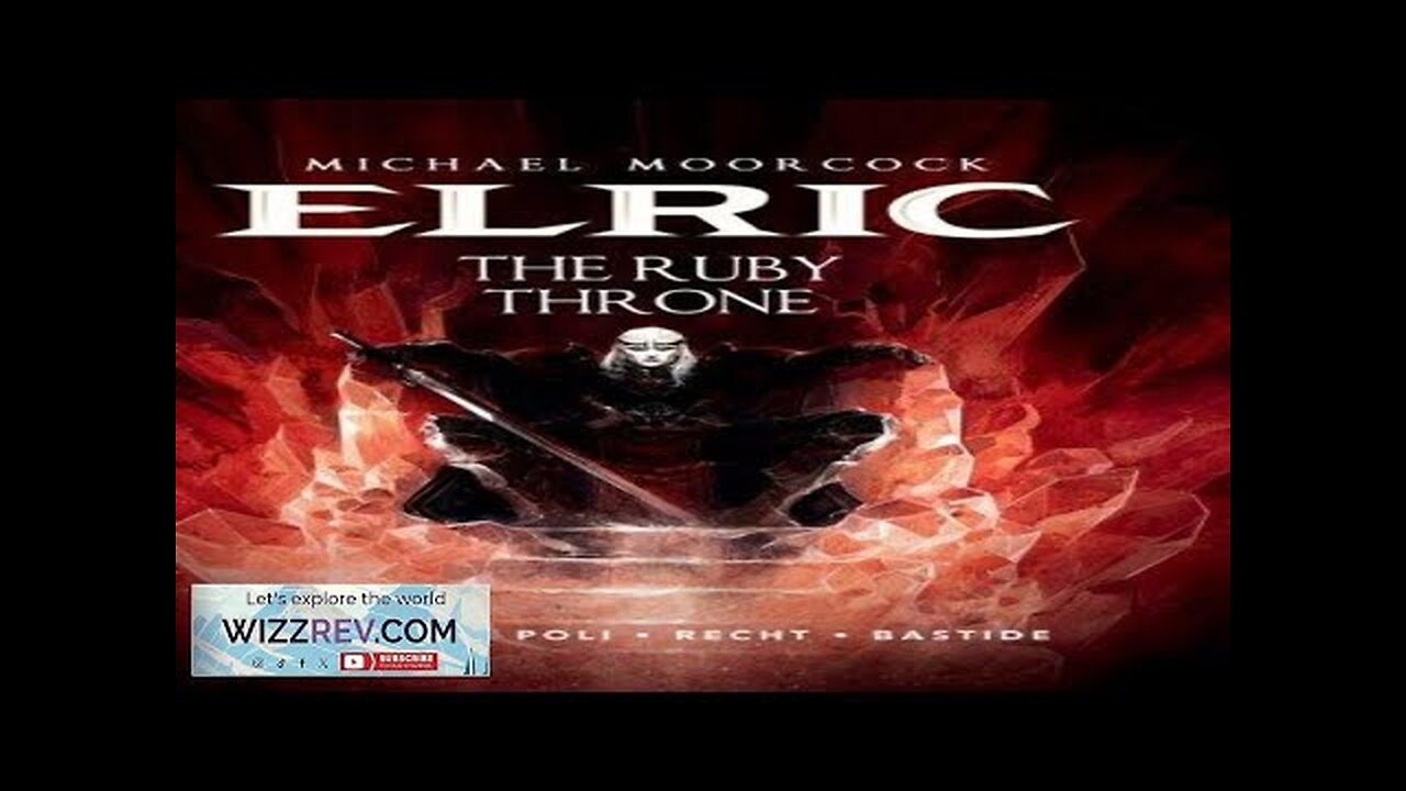 Elric: Volume 1: The Ruby Throne (Hardcover) Review