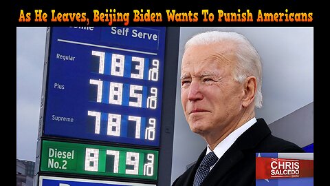 Beijing Biden Pushes To Keep Your Energy Prices HIGH