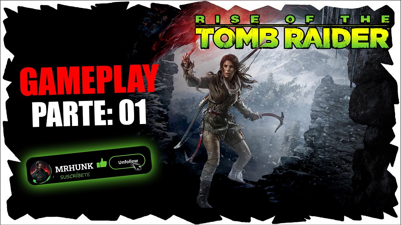Gameplay Rise of the Tomb Raider: Supervivencia Extrema en Siberia | Parte 1