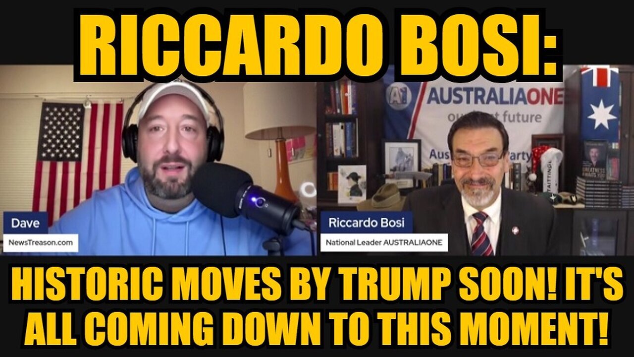 Riccardo Bosi: Historic Moves by Trump Soon! It's All Coming Down to This Moment!