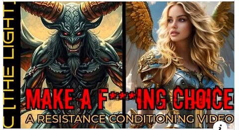 Make A F***ing Choice: A No Filter Resistance Conditioning Video - C [The Light]