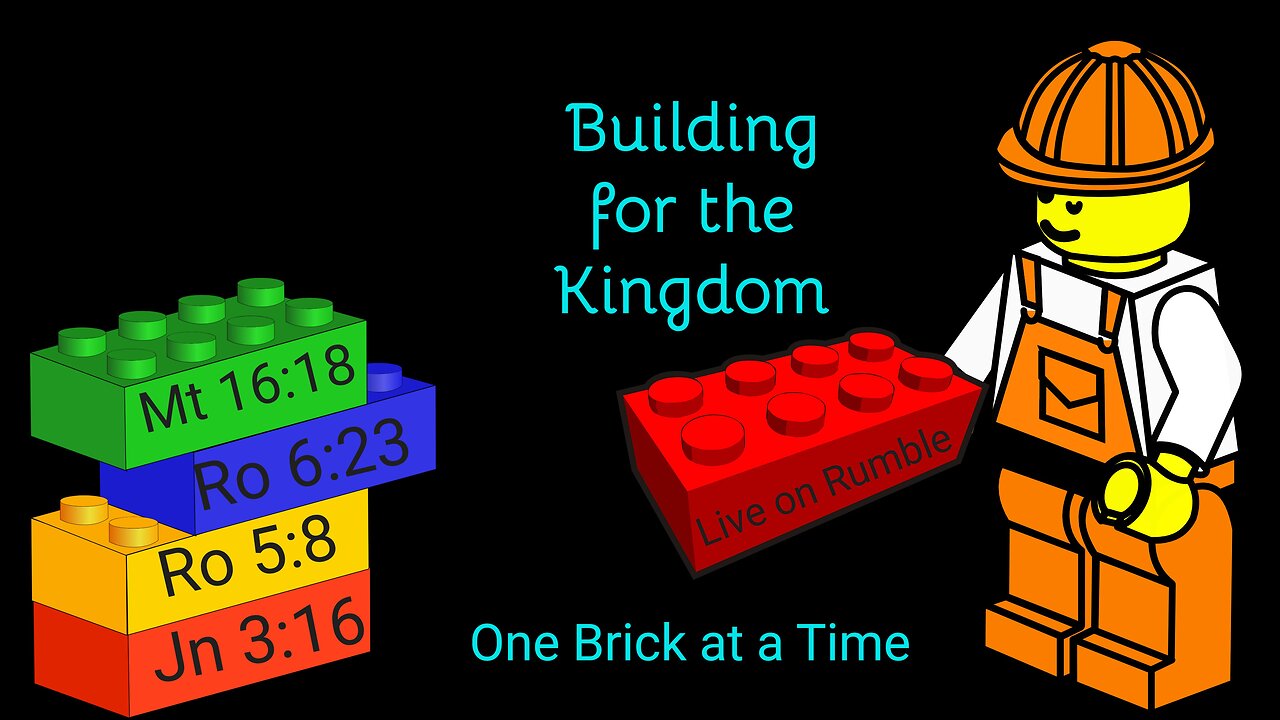 Building for the Kingdom - One Brick at a Time