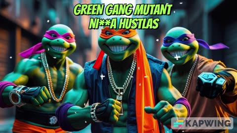 GreenGang Mutant Ni**ga Hustla's