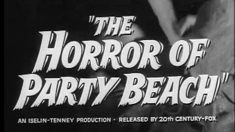 Horror of Party Beach movie trailer