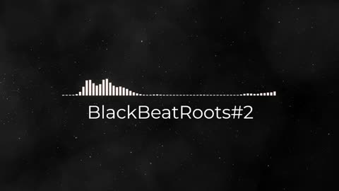 BlackBeatRoots#EP01 ♫ The POWER of HIP HOP at its BEST!