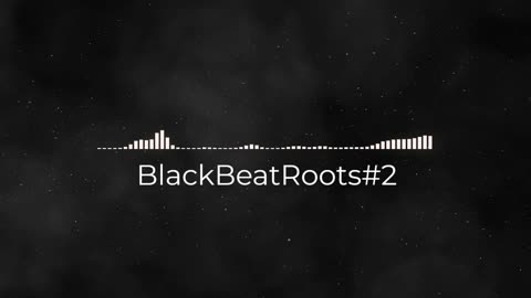 BlackBeatRoots#EP01 ♫ The POWER of HIP HOP at its BEST!